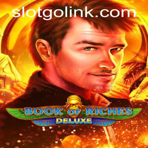 Book of Riches Deluxe: An In-Depth Look into the World of SLOTS GO