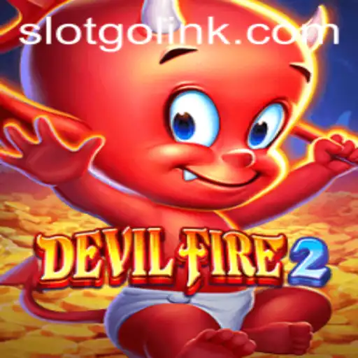 Discover the Thrilling World of DevilFire2: SLOTS GO