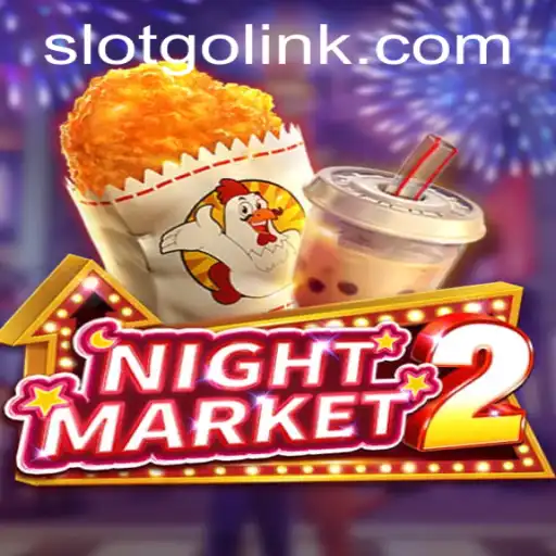 Exploring the Exciting World of NightMarket2: SLOTS GO